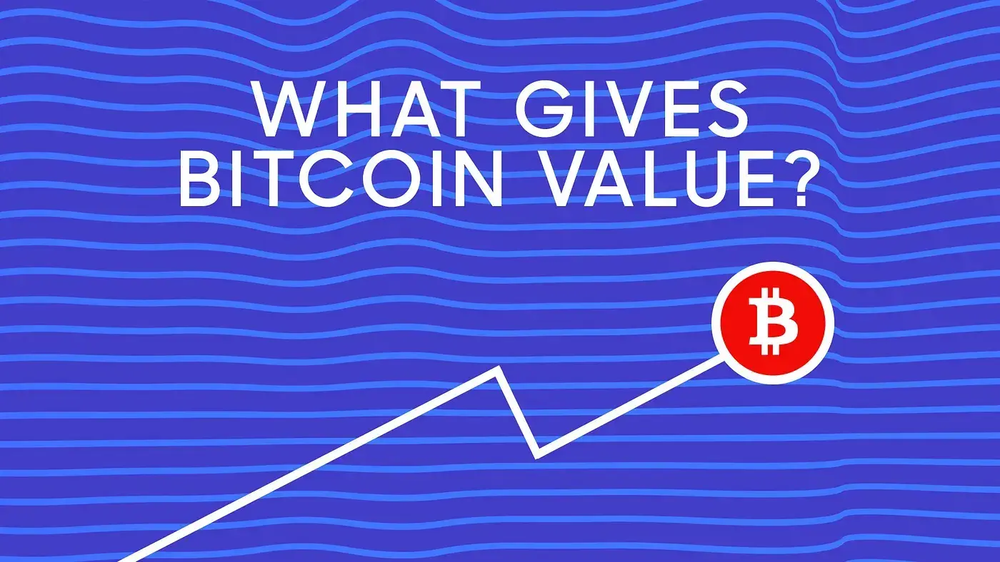 Title card reading What Gives Bitcoin Value? above a line chart ending at a red Bitcoin icon